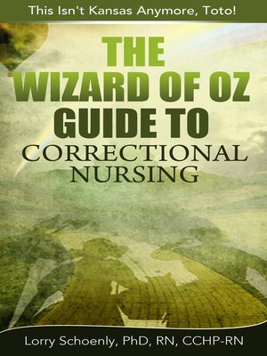 cover image of The Wizard of Oz Guide to Correctional Nursing